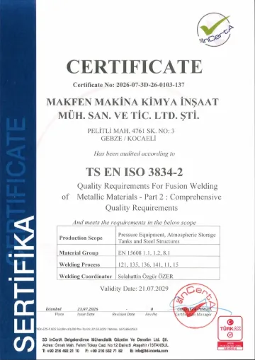 Makfen – متطلبات الجودة للحام – المتطلبات الشاملة (TS EN ISO 3834-2) – 3D InCertA, رقم الشهادة 2026-07-3D-26-0103-137, سارية حتى 21.07.2029