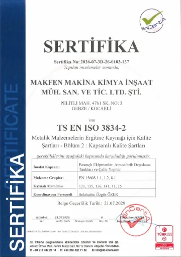 Makfen TS EN ISO 3834-2 Kaynak Kalite Şartları - Kapsamlı sertifikası – 3D InCertA, sertifika no 2026-07-3D-26-0103-137, 21.07.2029 tarihine kadar geçerli
