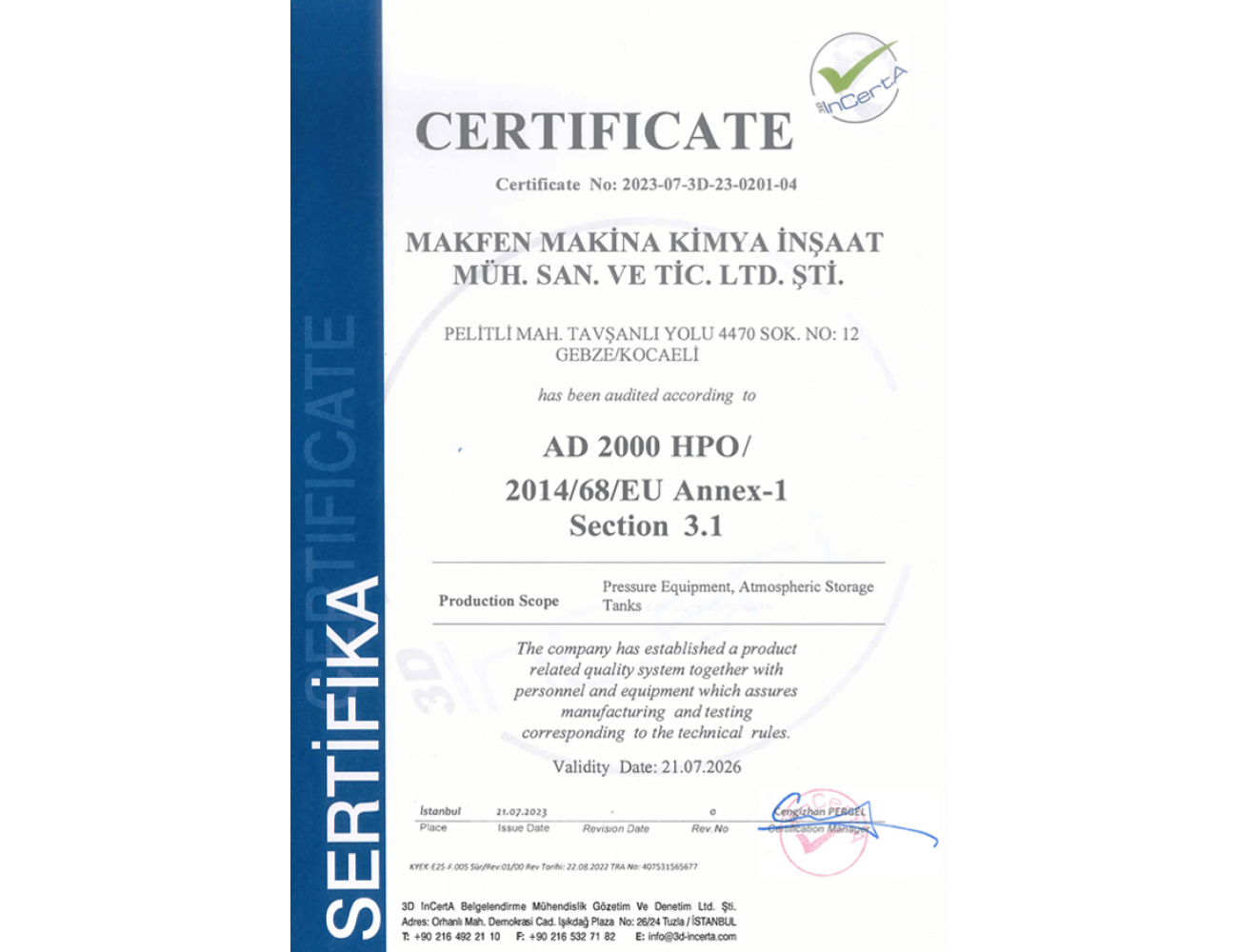 This certification demonstrates that our design, manufacturing, and testing processes comply with international pressure equipment standards.